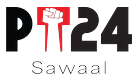 PT24 Sawaal